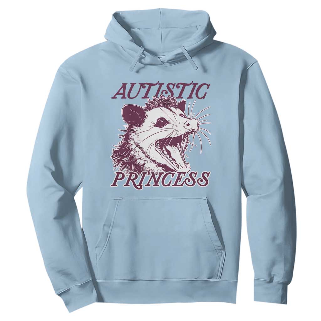 Funny Autistic Princess Hoodie Autism Support Opposum