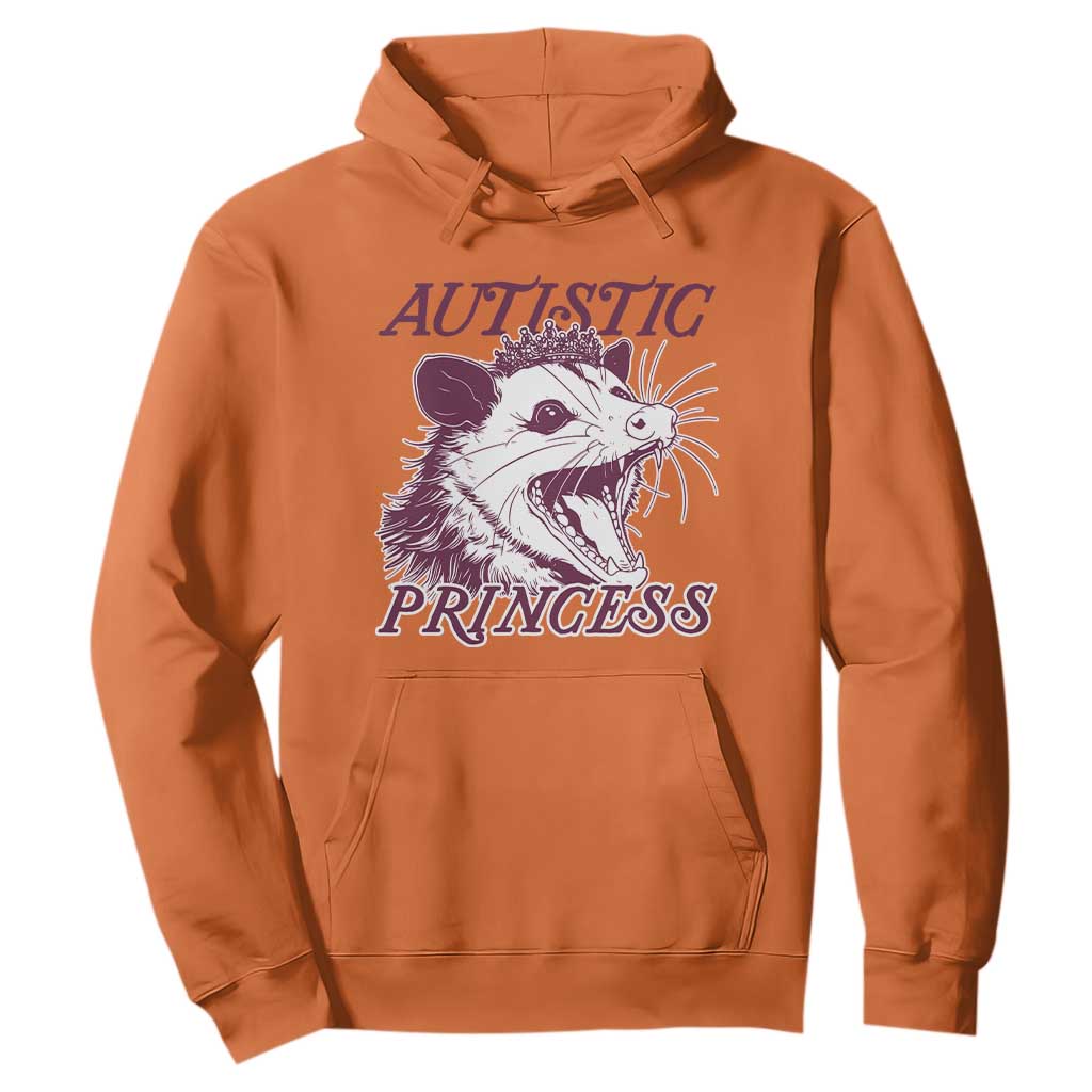 Funny Autistic Princess Hoodie Autism Support Opposum
