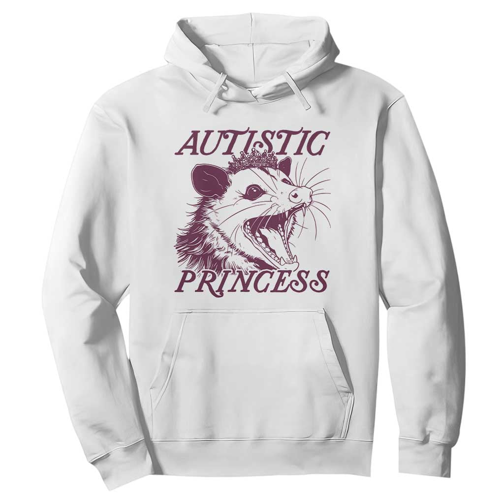 Funny Autistic Princess Hoodie Autism Support Opposum