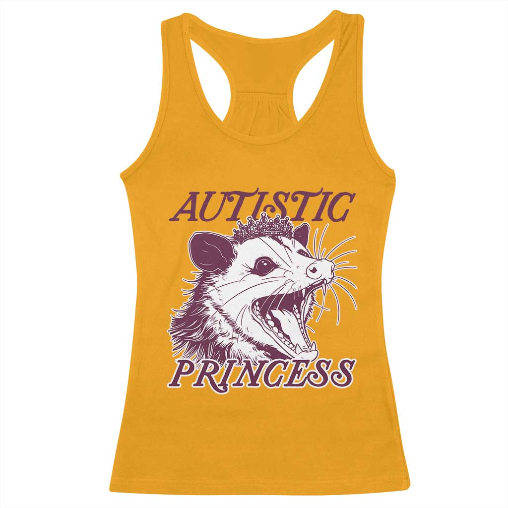 Funny Autistic Princess Racerback Tank Top Autism Support Opposum