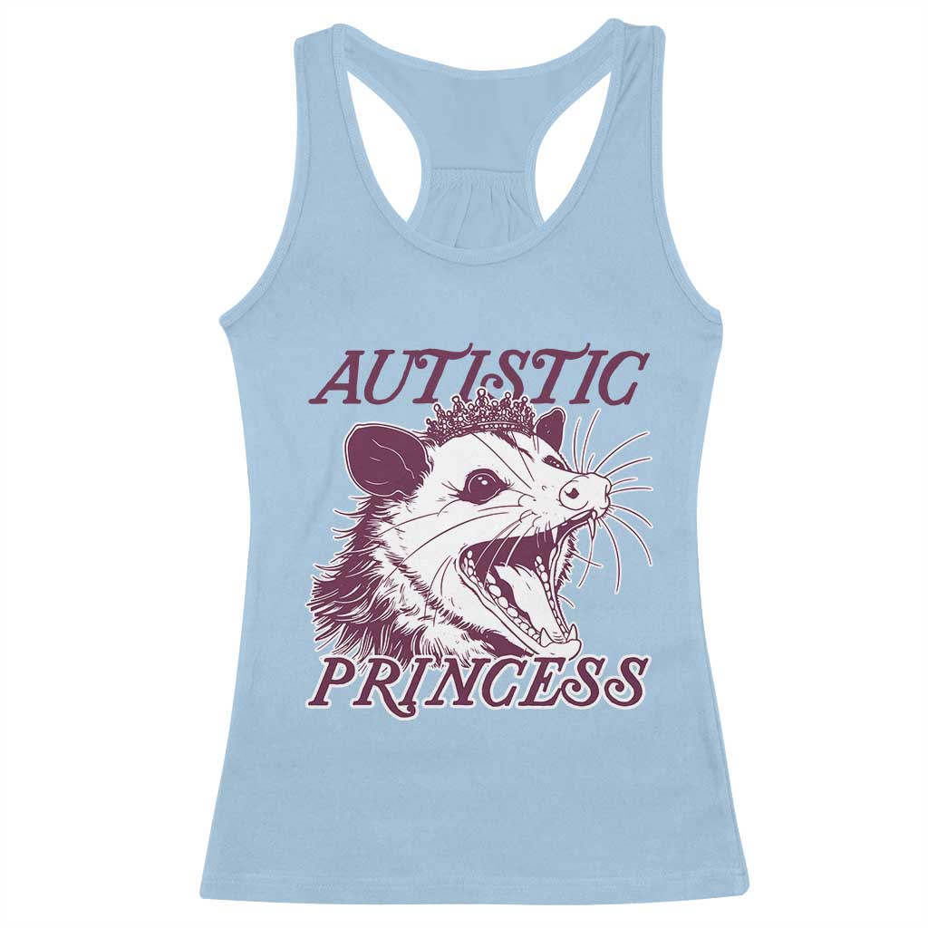 Funny Autistic Princess Racerback Tank Top Autism Support Opposum