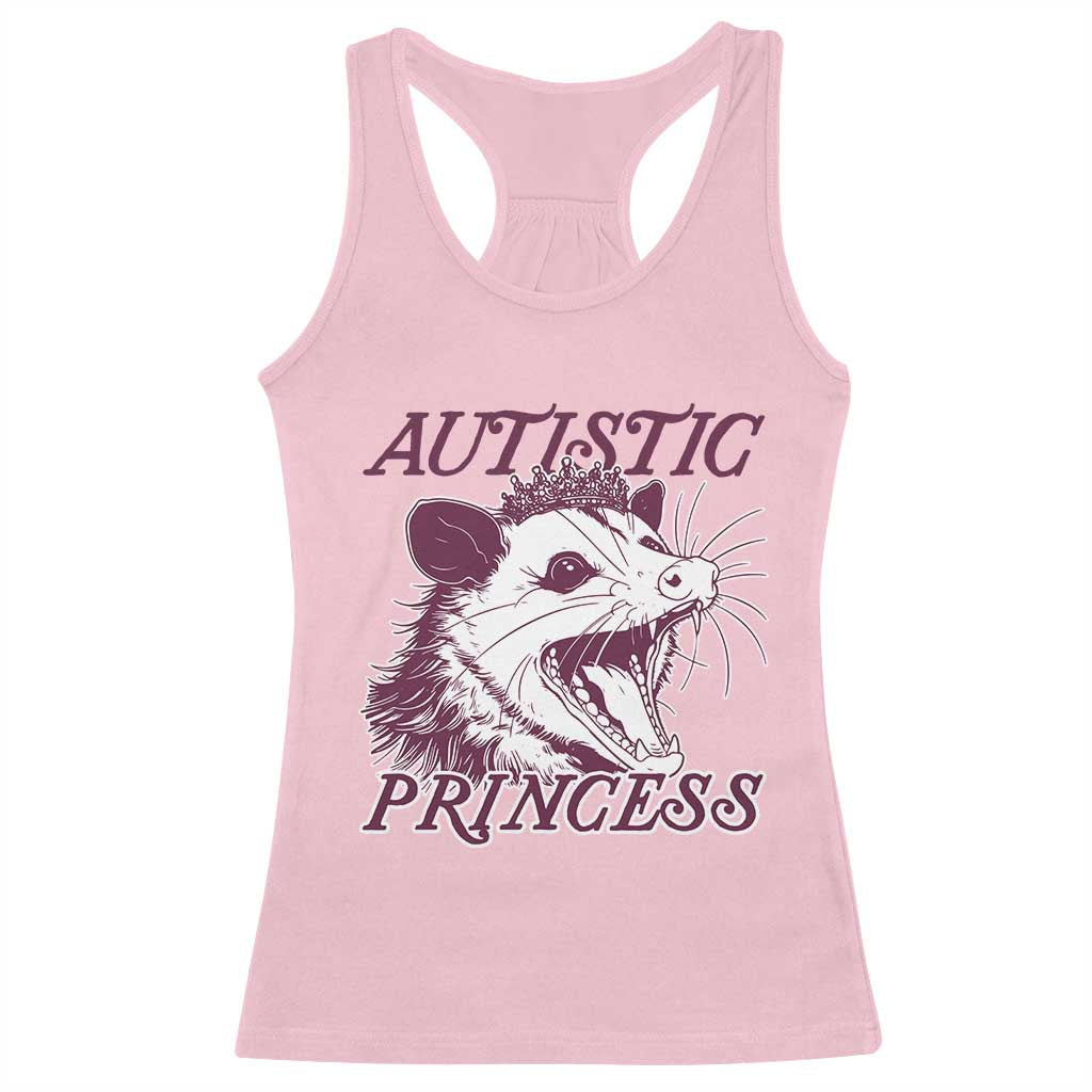 Funny Autistic Princess Racerback Tank Top Autism Support Opposum