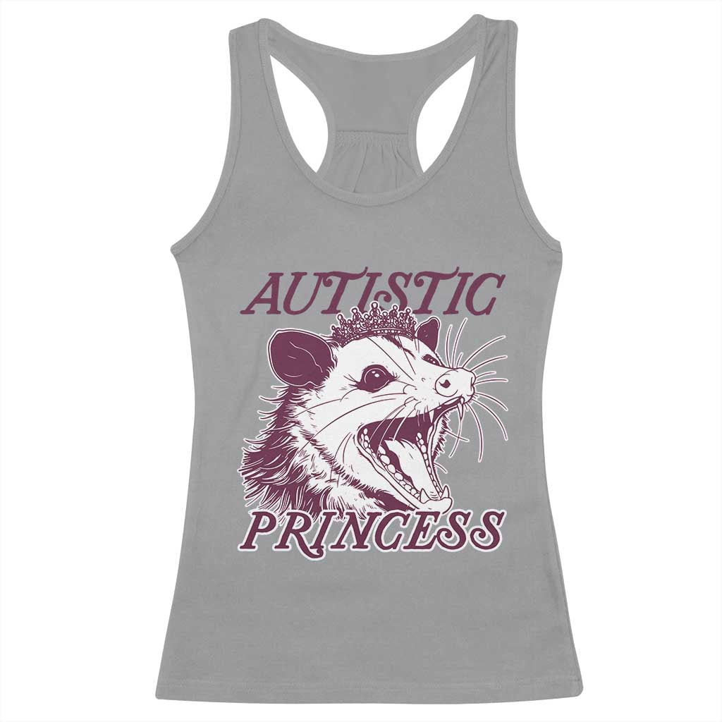 Funny Autistic Princess Racerback Tank Top Autism Support Opposum