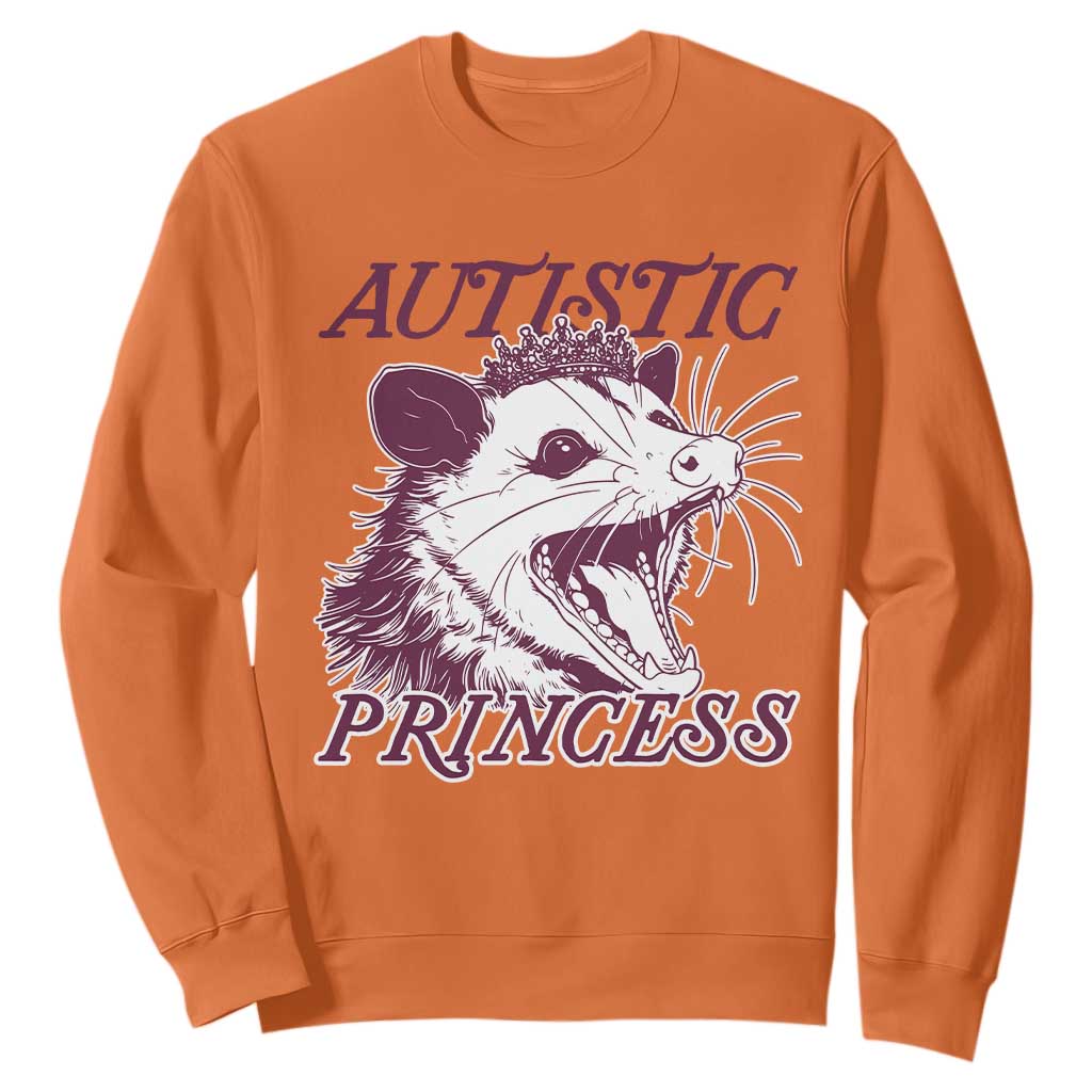 Funny Autistic Princess Sweatshirt Autism Support Opposum