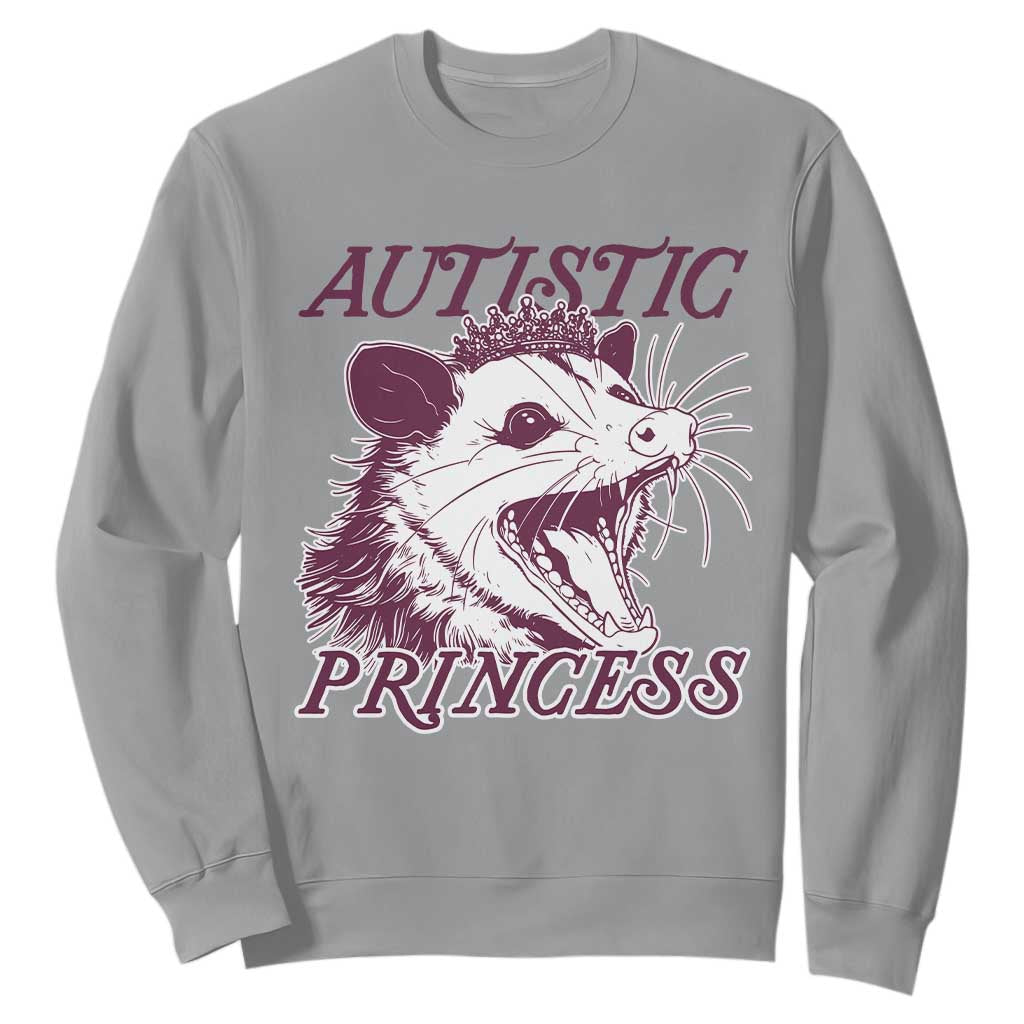 Funny Autistic Princess Sweatshirt Autism Support Opposum