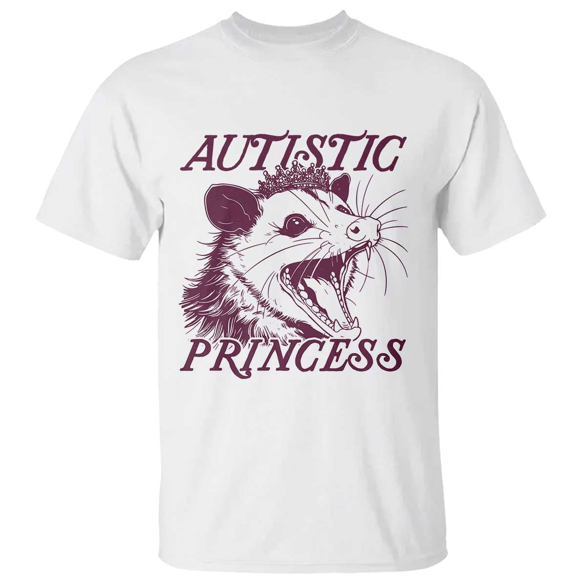 Funny Autistic Princess T Shirt Autism Support Opposum