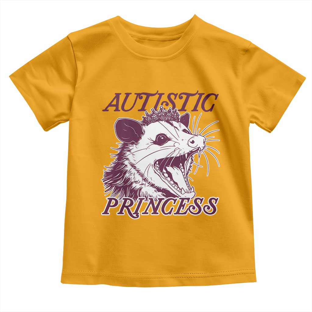 Funny Autistic Princess Toddler T Shirt Autism Support Opposum