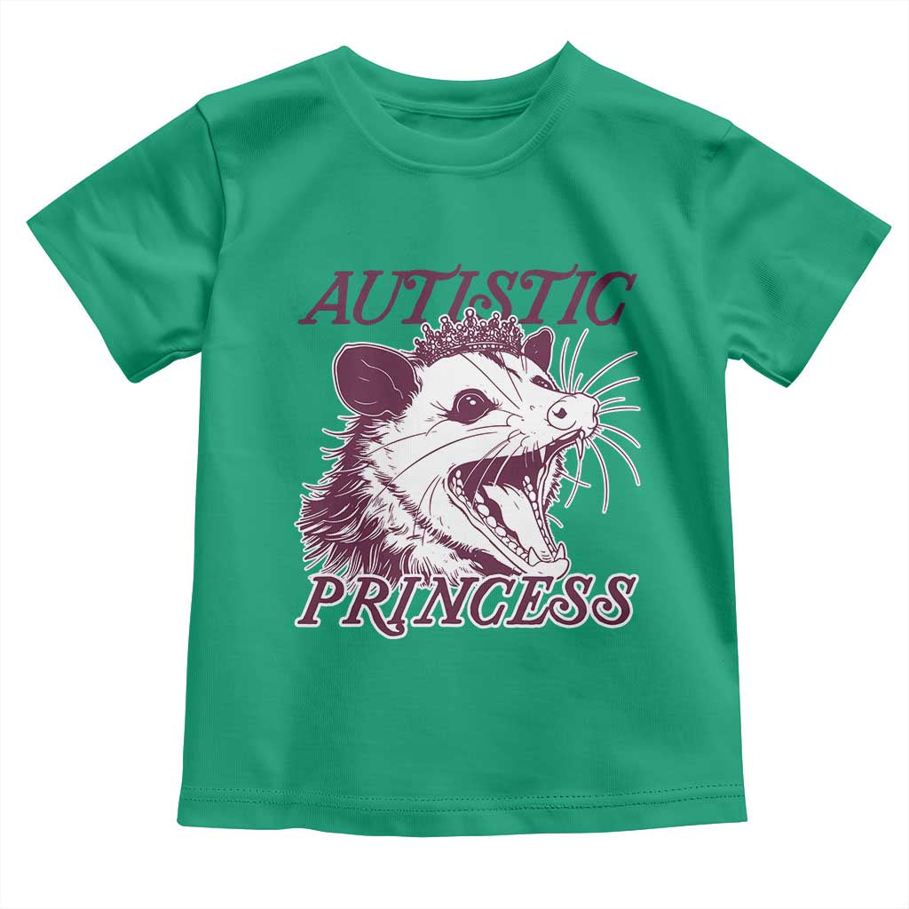 Funny Autistic Princess Toddler T Shirt Autism Support Opposum