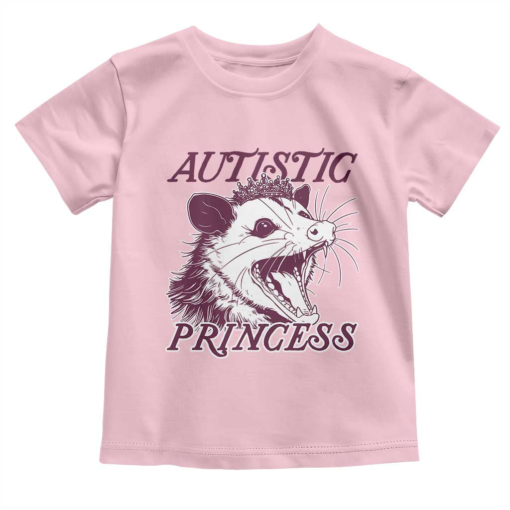 Funny Autistic Princess Toddler T Shirt Autism Support Opposum