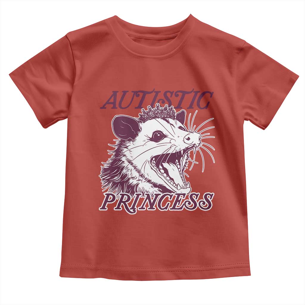 Funny Autistic Princess Toddler T Shirt Autism Support Opposum