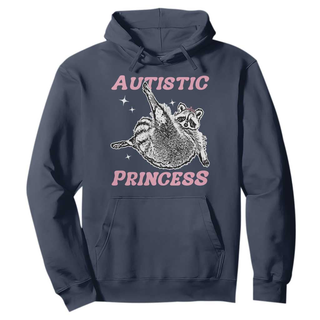 Funny Autistic Princess Hoodie Autism Support Raccoon