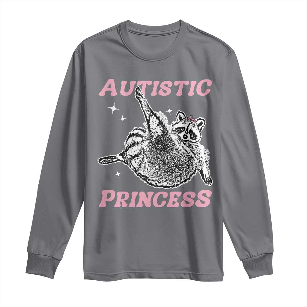 Funny Autistic Princess Long Sleeve Shirt Autism Support Raccoon