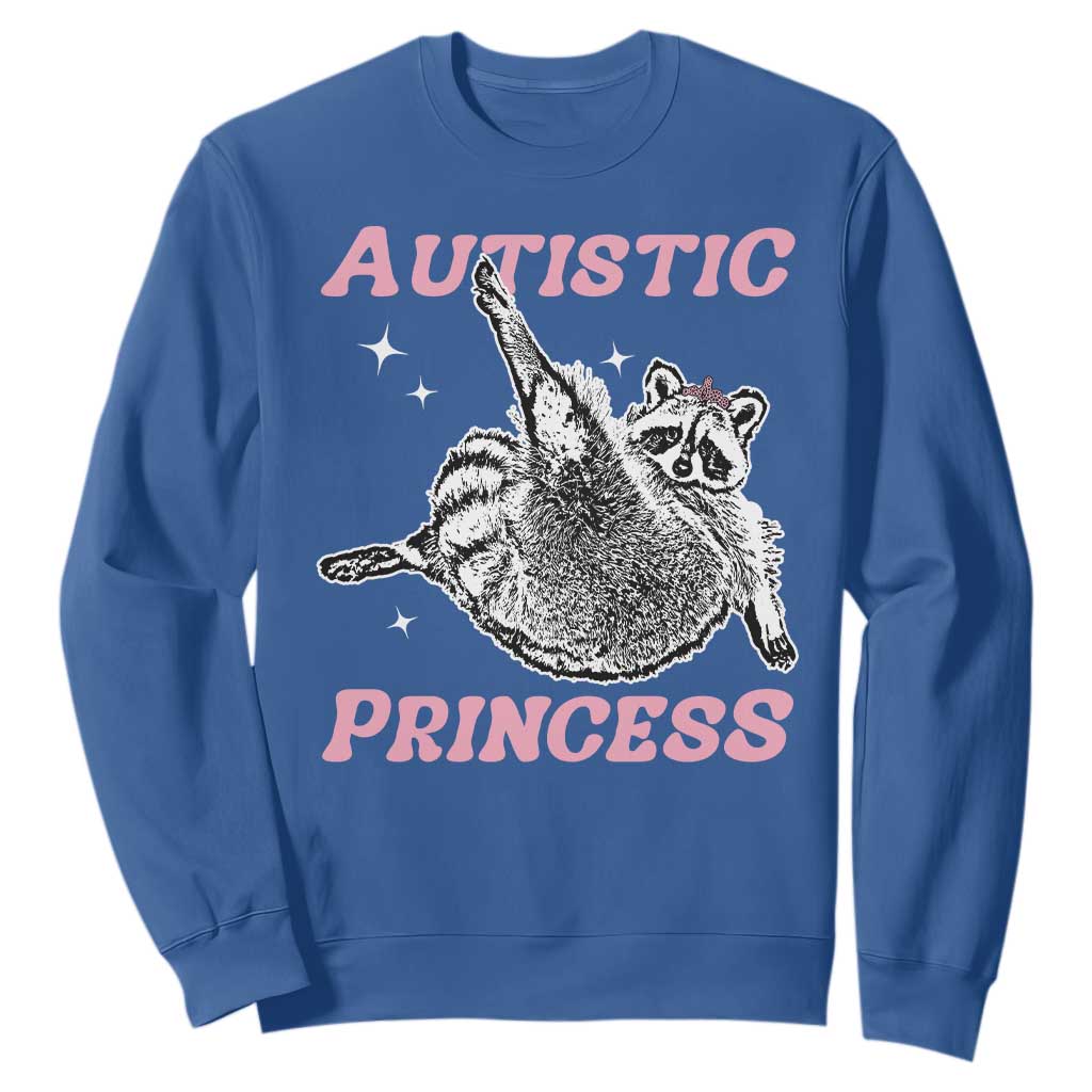 Funny Autistic Princess Sweatshirt Autism Support Raccoon