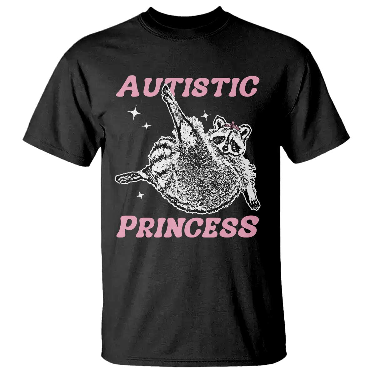 Funny Autistic Princess T Shirt Autism Support Raccoon