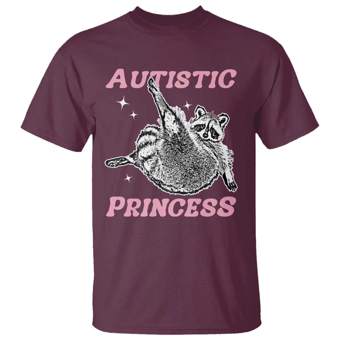 Funny Autistic Princess T Shirt Autism Support Raccoon