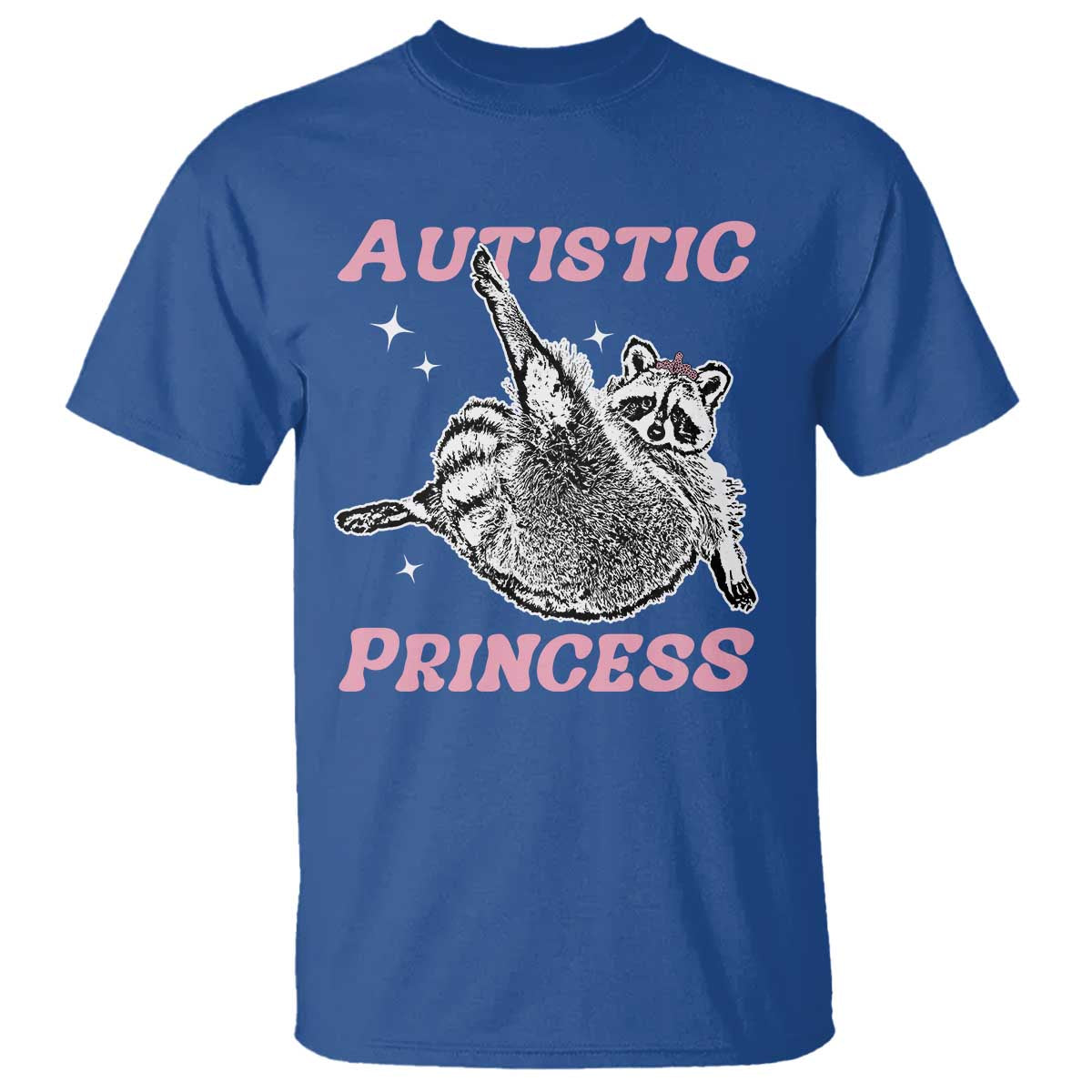 Funny Autistic Princess T Shirt Autism Support Raccoon