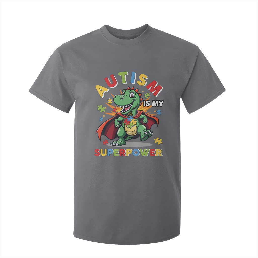 Funny Autism Is My Superpower T Shirt For Kid Autism Support Autistic Dinosaur