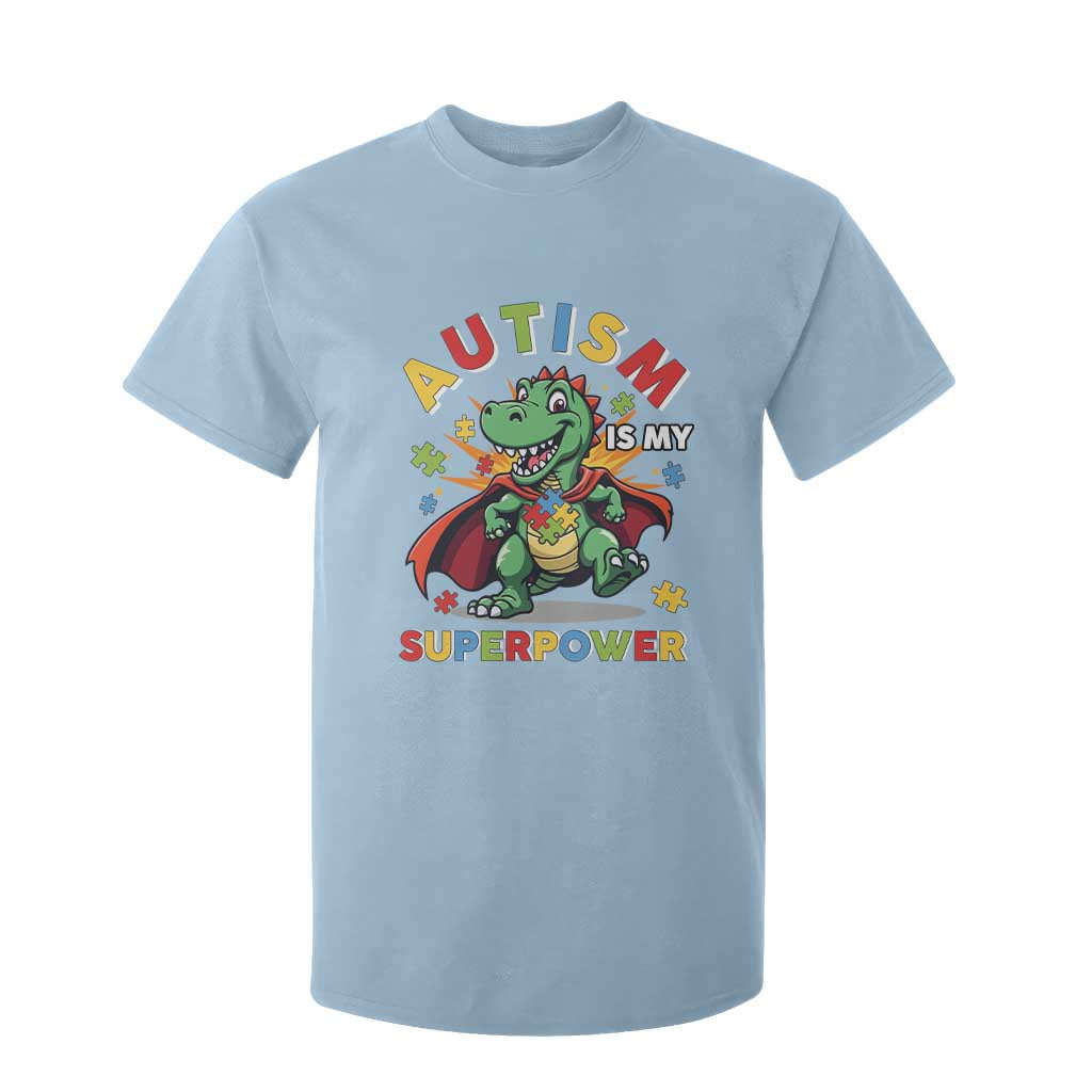 Funny Autism Is My Superpower T Shirt For Kid Autism Support Autistic Dinosaur