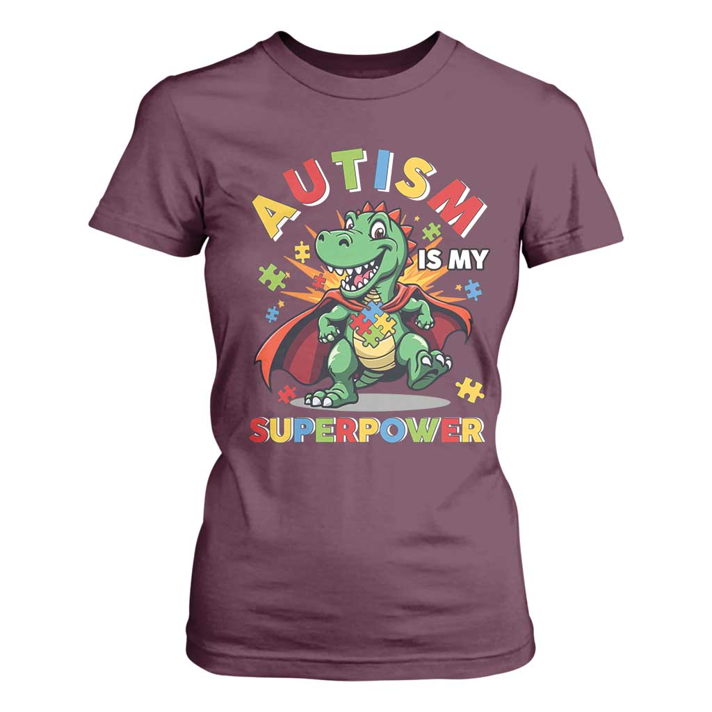 Funny Autism Is My Superpower T Shirt For Women Autism Support Autistic Dinosaur