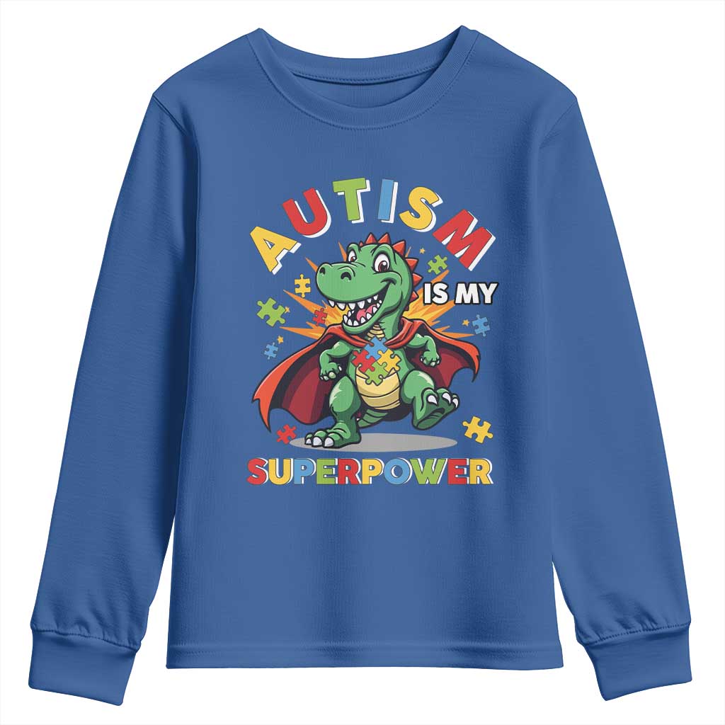 Funny Autism Is My Superpower Youth Sweatshirt Autism Support Autistic Dinosaur