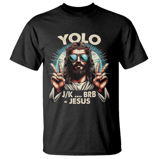 funny-ressurection-christians-easter-day-t-shirt-yolo-jk-brb-jesus