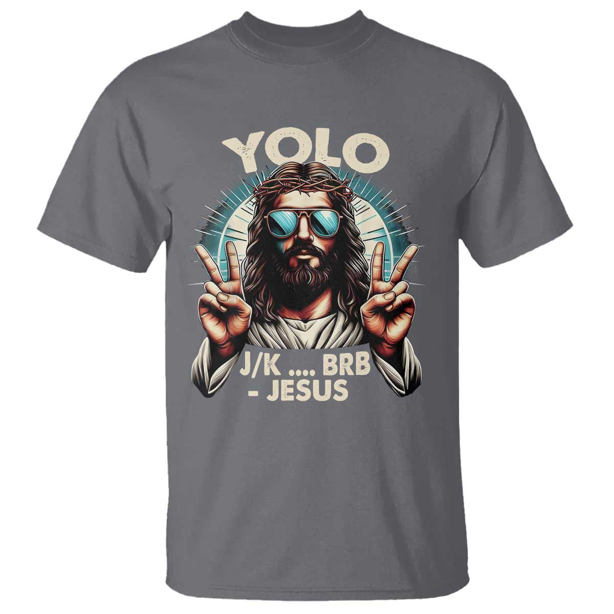 funny-ressurection-christians-easter-day-t-shirt-yolo-jk-brb-jesus
