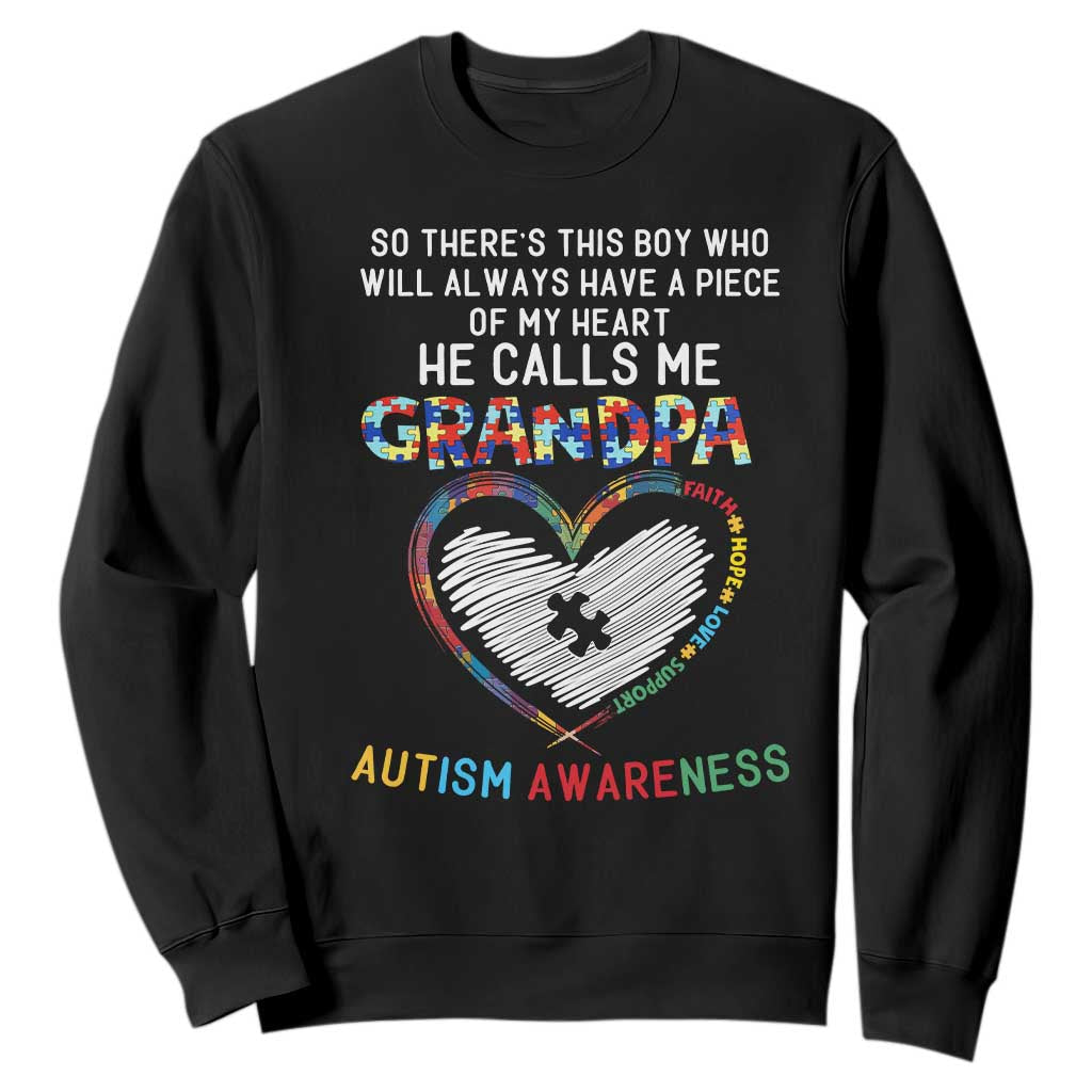 Autism Support Grandpa Sweatshirt Cute He Calls Me Grandpa Quote
