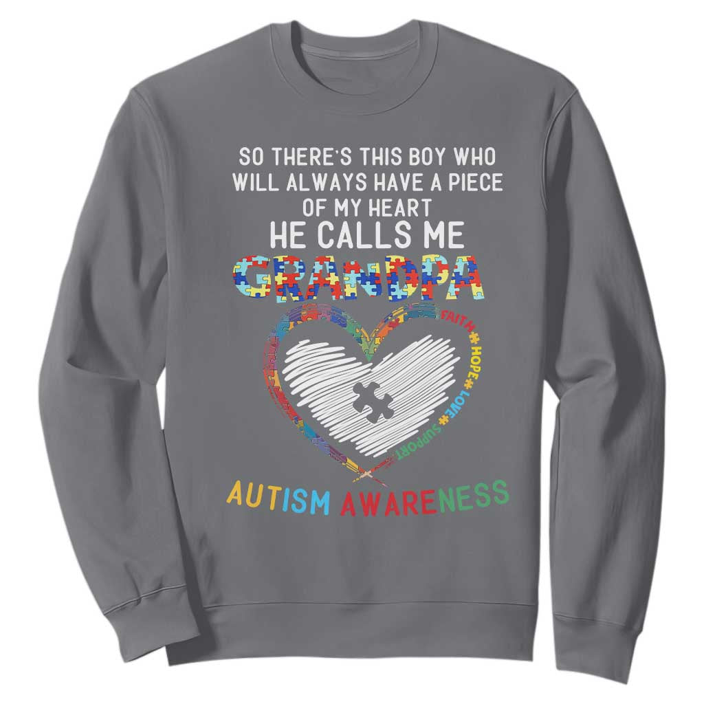 Autism Support Grandpa Sweatshirt Cute He Calls Me Grandpa Quote