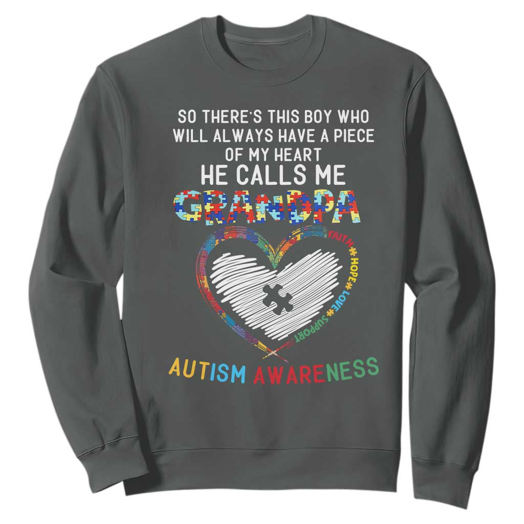 Autism Support Grandpa Sweatshirt Cute He Calls Me Grandpa Quote