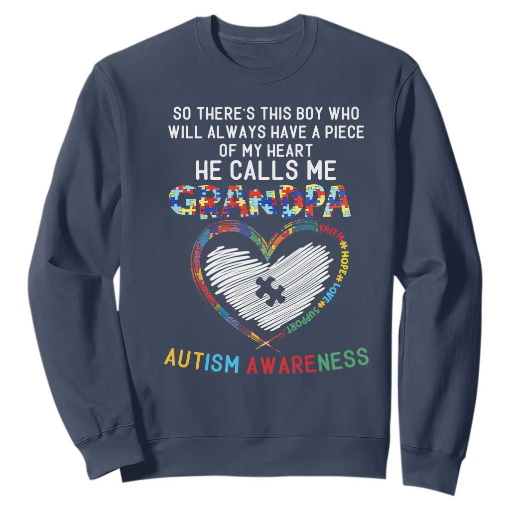 Autism Support Grandpa Sweatshirt Cute He Calls Me Grandpa Quote