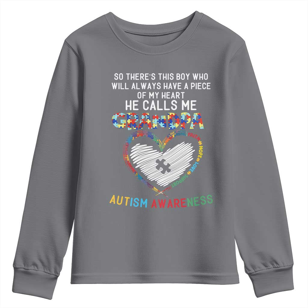 Autism Support Grandpa Youth Sweatshirt Cute He Calls Me Grandpa Quote