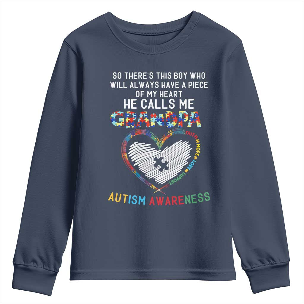 Autism Support Grandpa Youth Sweatshirt Cute He Calls Me Grandpa Quote