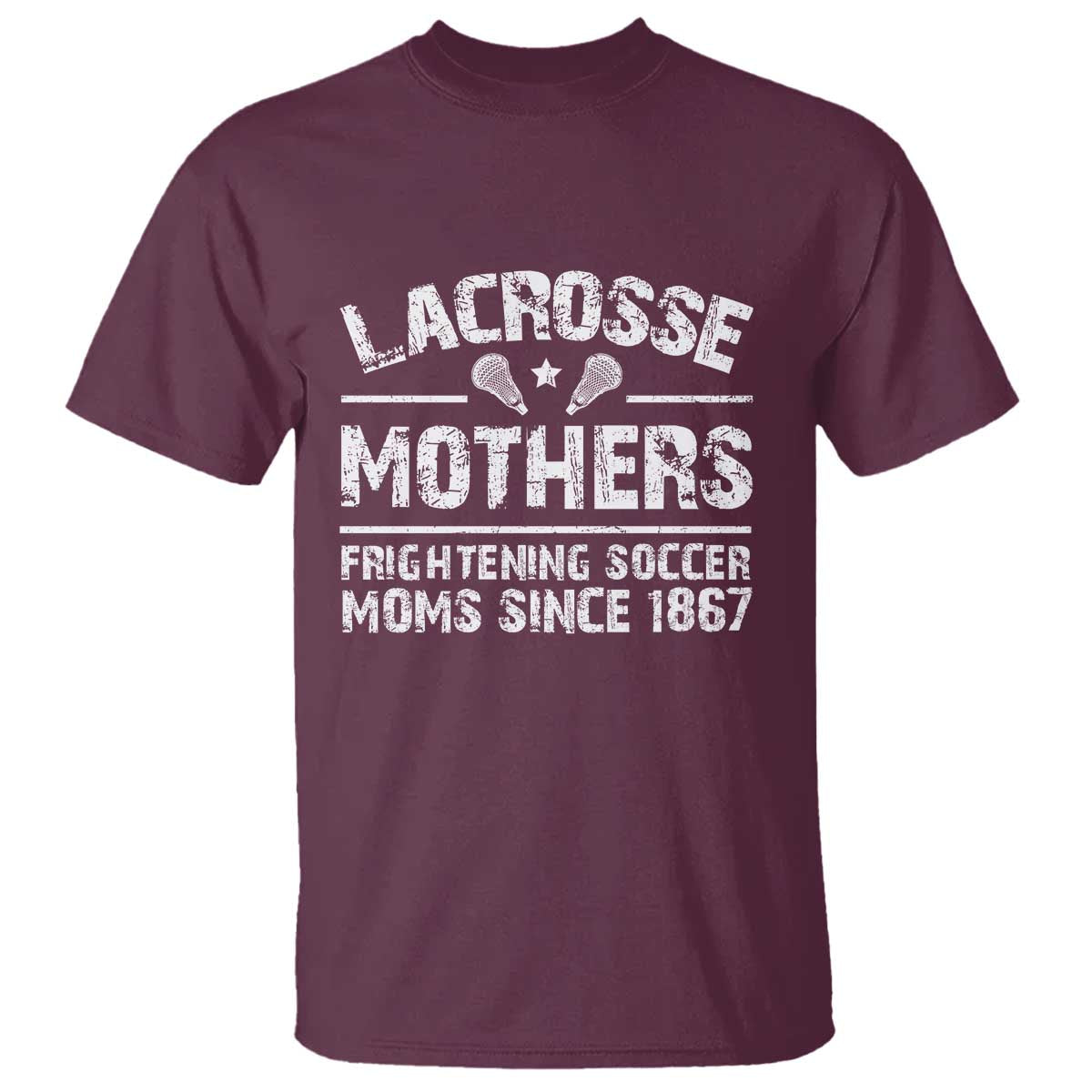 funny-lacrosse-mothers-t-shirt-lax-moms-frightening-soccer-moms-since-1867
