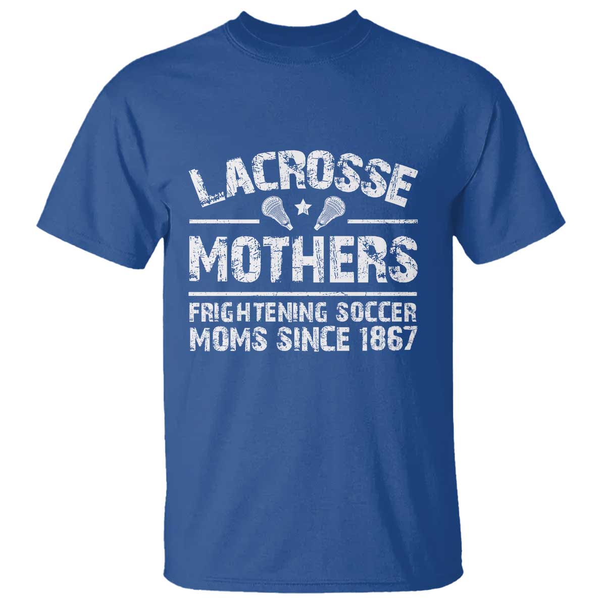 funny-lacrosse-mothers-t-shirt-lax-moms-frightening-soccer-moms-since-1867