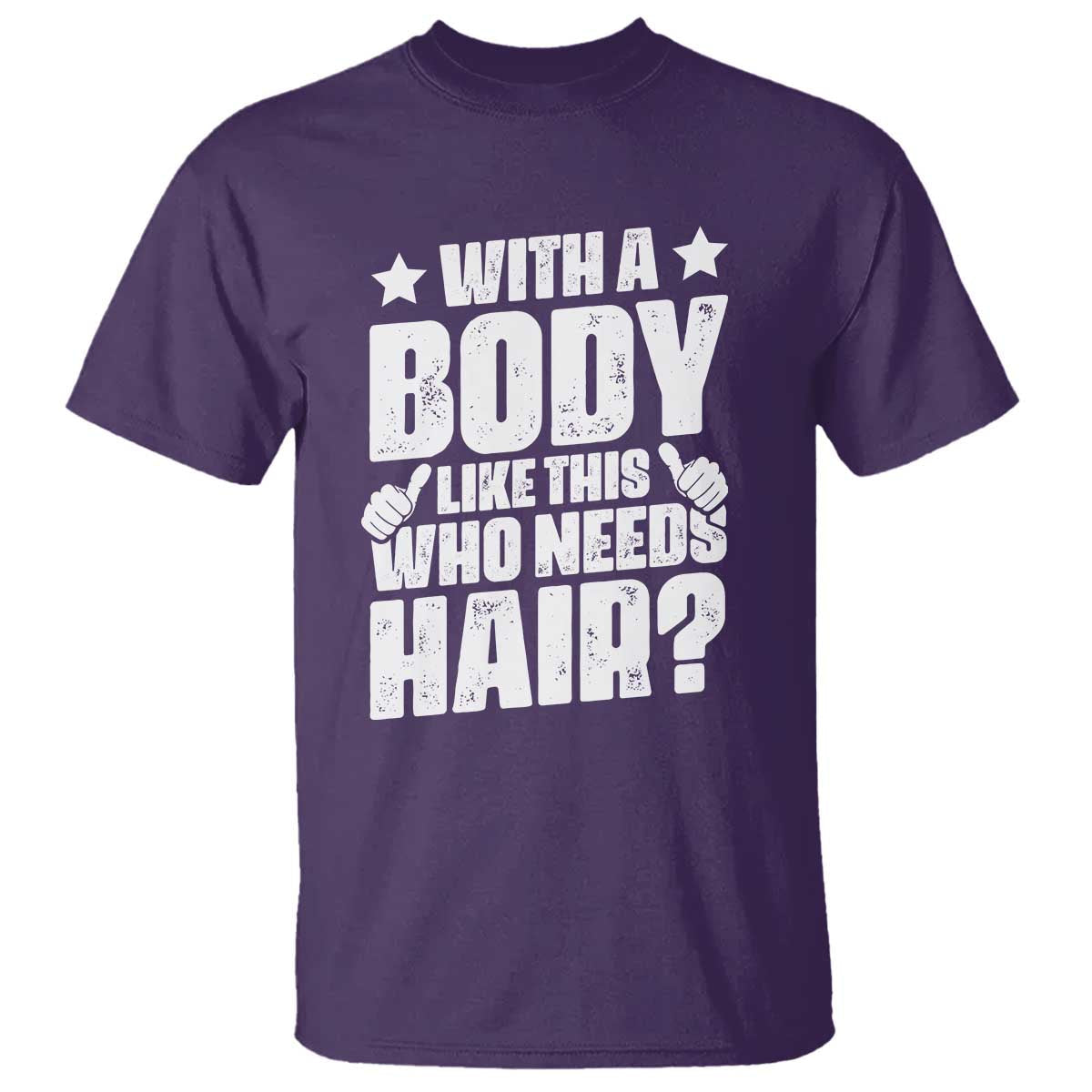 with-a-body-like-this-who-needs-hair-t-shirt-dad-bald-man-fathers-day