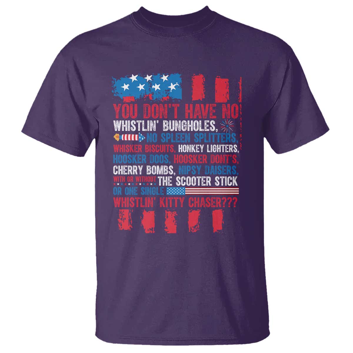funny-you-dont-have-no-whistlin-bugholes-t-shirt-4th-of-july-american-flag