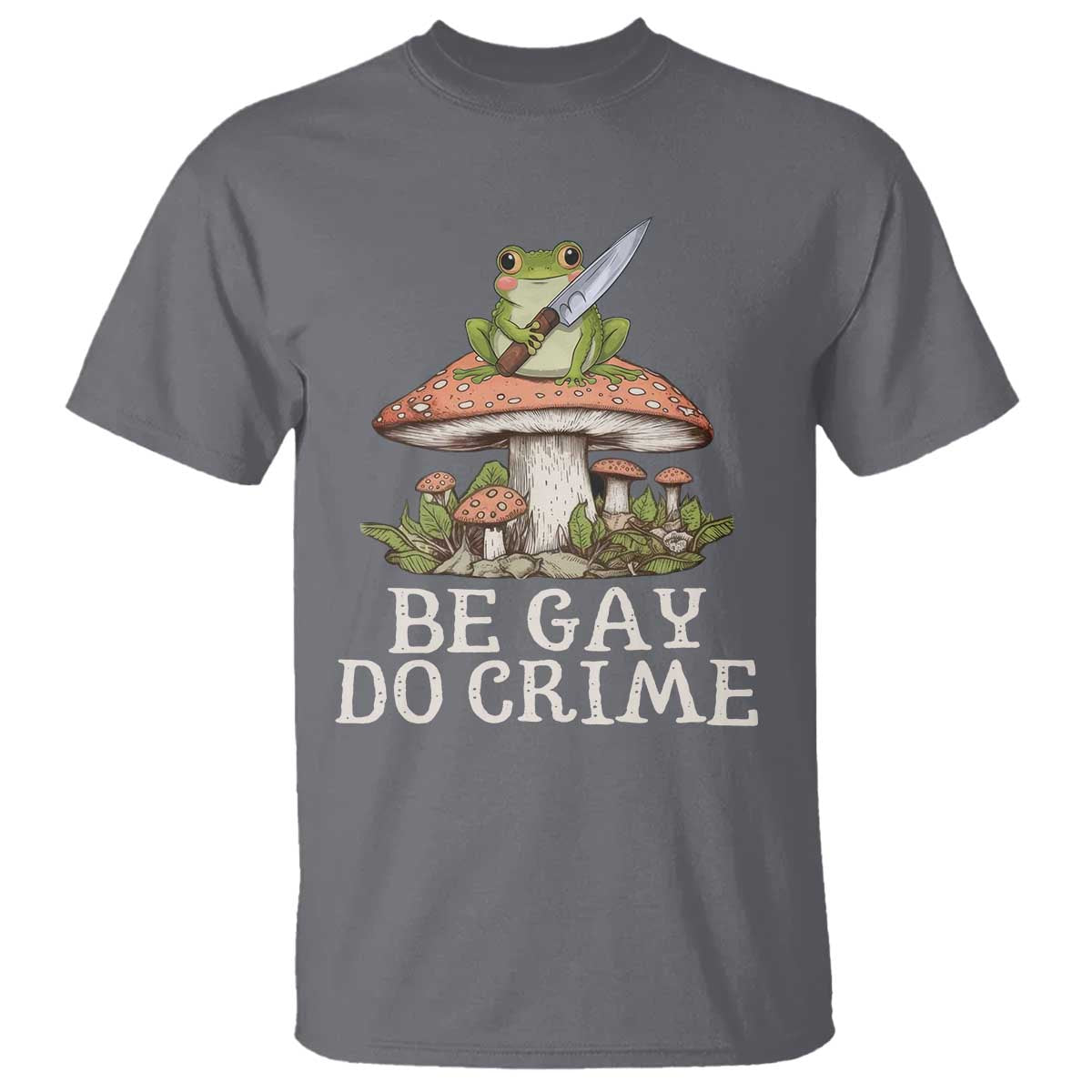 funny-be-gay-do-crime-t-shirt-lgbtq-pride-gay-frog