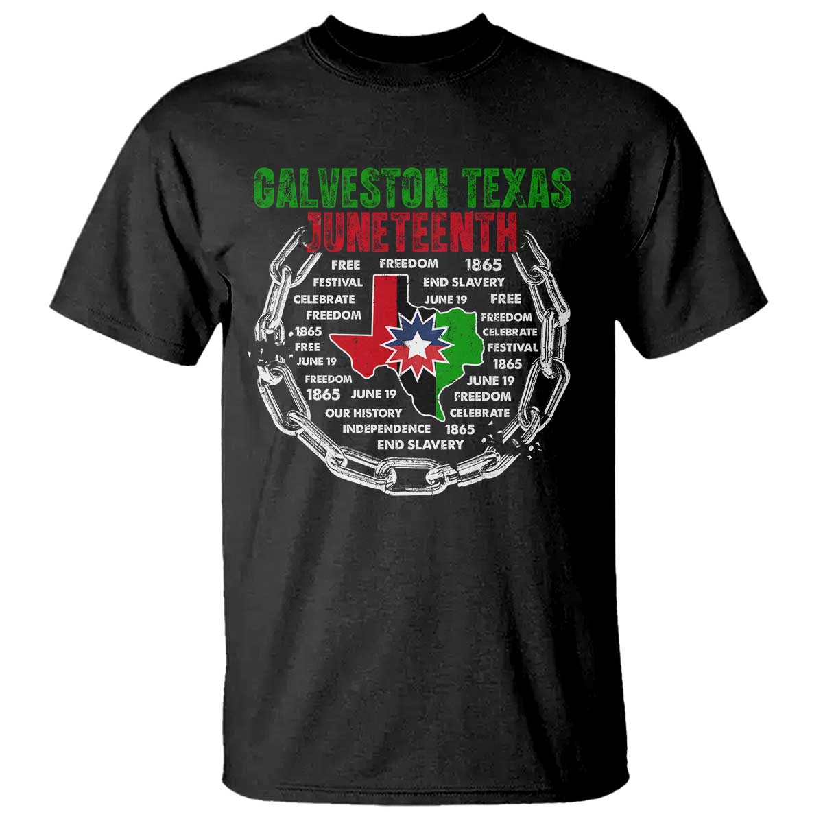 juneteenth-galveston-texas-t-shirt-break-the-chain-freedom-since-1865
