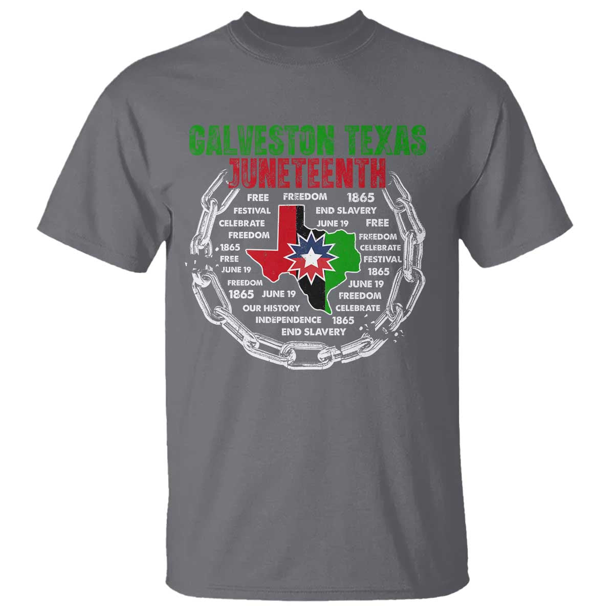 juneteenth-galveston-texas-t-shirt-break-the-chain-freedom-since-1865