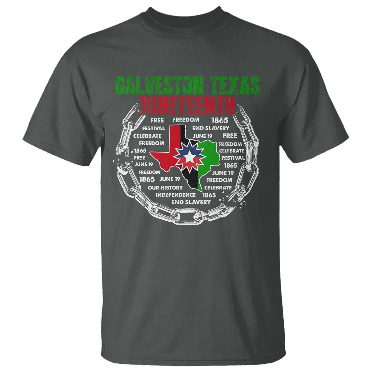 juneteenth-galveston-texas-t-shirt-break-the-chain-freedom-since-1865