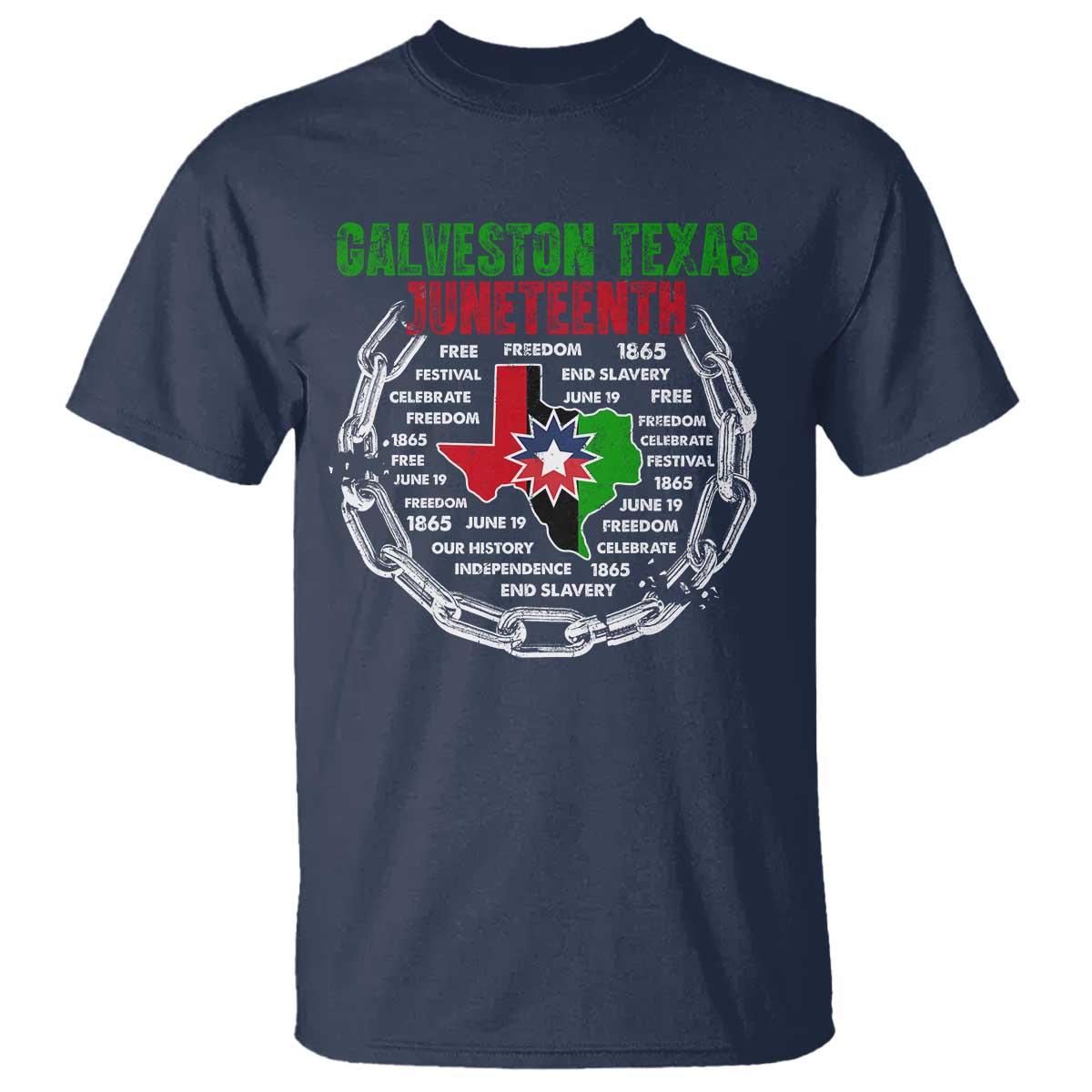 juneteenth-galveston-texas-t-shirt-break-the-chain-freedom-since-1865