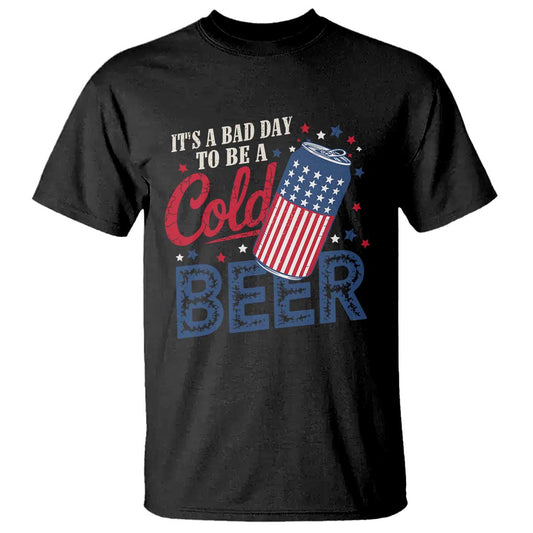 funny-4th-of-july-drinking-t-shirt-its-a-bad-day-to-be-a-cold-beer-american-flag