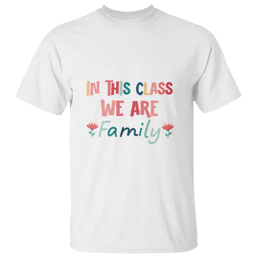 in-this-class-we-are-family-t-shirt-teacher-student-back-to-school-flower
