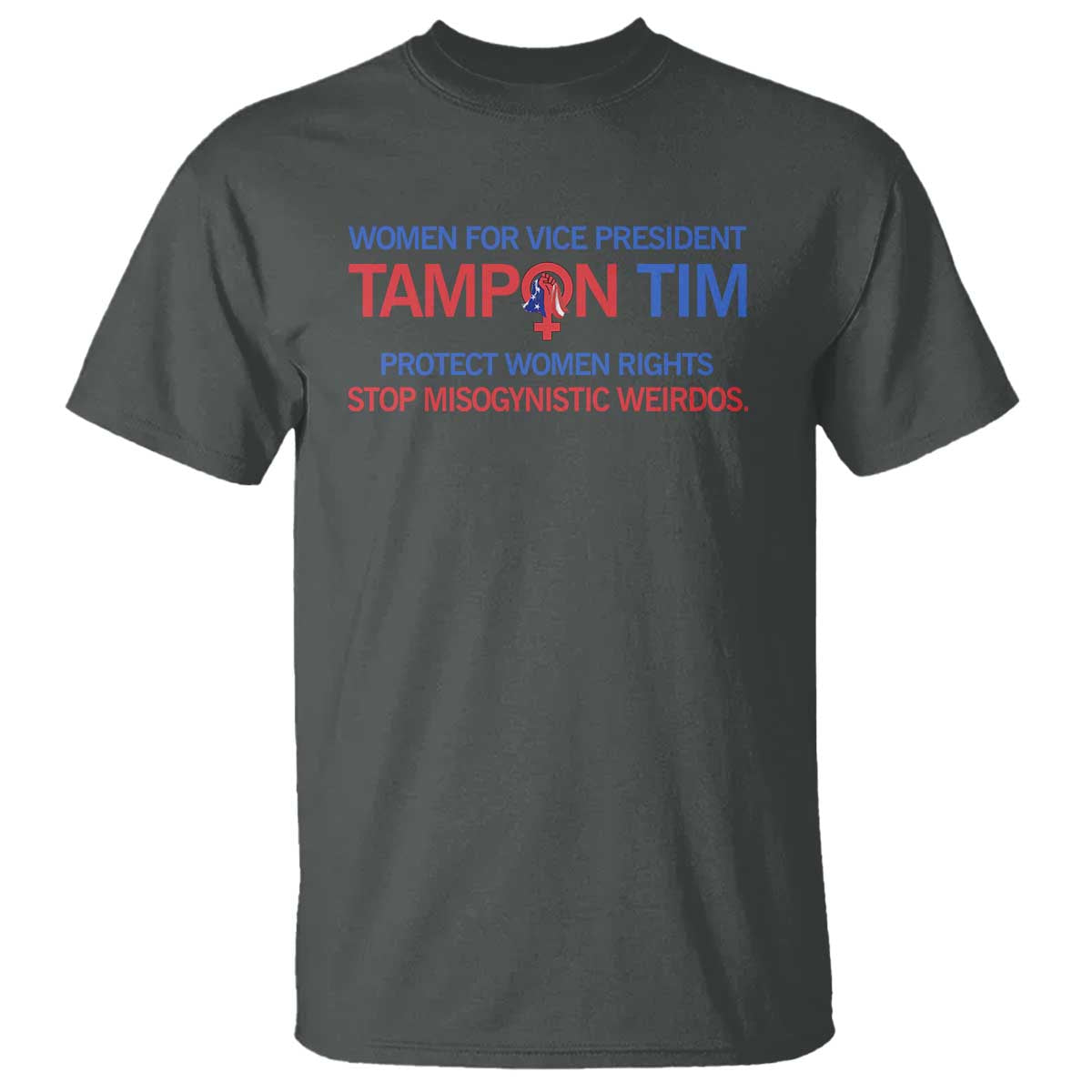 tim-walz-t-shirt-tampon-tim-protect-women-rights-stop-misogynistic-weirdos-usa-flag
