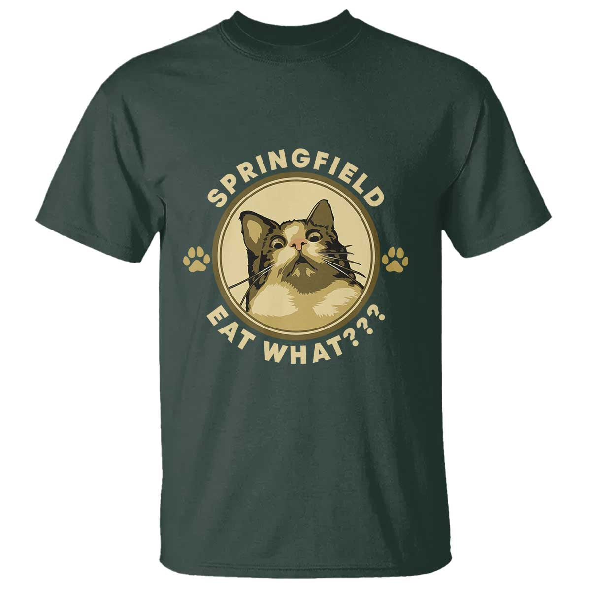 funny-sarcastic-t-shirt-springfield-eat-what-shocked-cat-paw-pet-lovers-election-2024