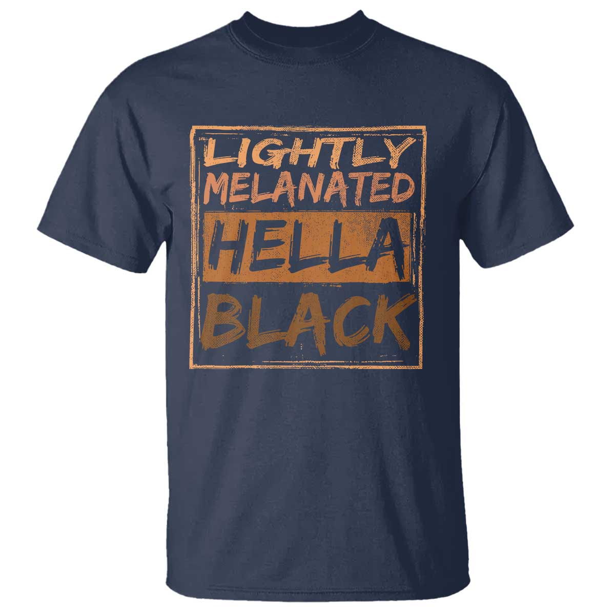 lightly-melanated-hella-black-t-shirt-melanin-african-pride-black-history