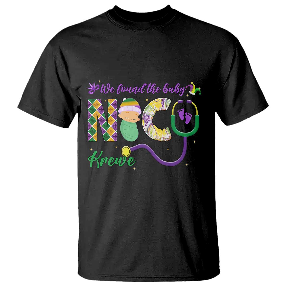 funny-nicu-mardi-gras-t-shirt-we-found-the-baby-nicu-krewe-king-cake