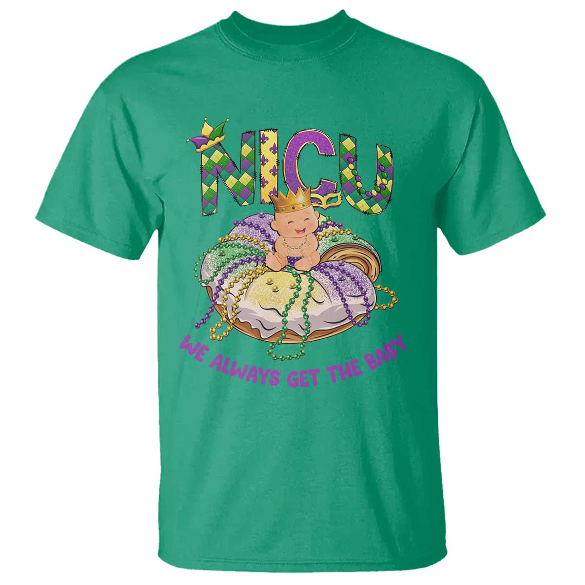 funny-nicu-nurse-mardi-gras-t-shirt-we-always-get-the-baby-king-cake