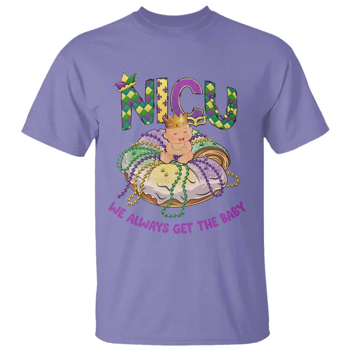 funny-nicu-nurse-mardi-gras-t-shirt-we-always-get-the-baby-king-cake
