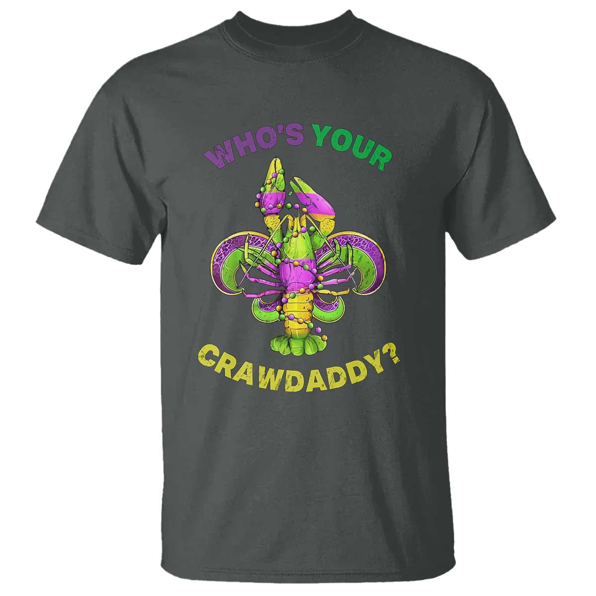 funny-whos-your-crawdaddy-t-shirt-vintage-crawfish-beads-fleur-de-lis-mardi-gras